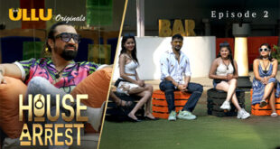 House Arrest S1 – Ep 2 – 2025 – Hot Series – Ullu