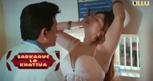 Sarkaaye Lo Khatiya Part 01 – Ep 2 – 2025 – Hot Web Series – Ullu
