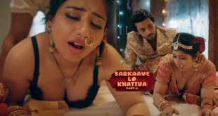 Sarkaaye Lo Khatiya Part 02 – Ep 7 – 2025 – Hot Web Series – Ullu