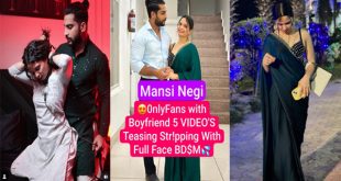 Mansi Negi Model – Most Requested OnlyFans – With Boyfriend